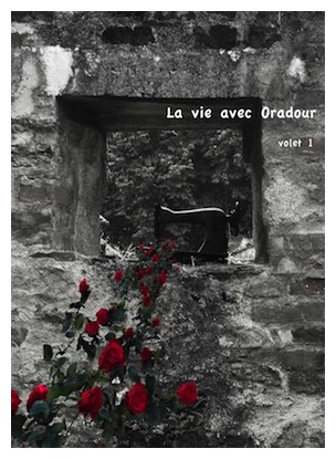 la-vie-avec-oradour